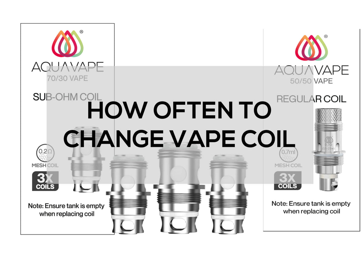 How Often to Change Vape Coil | Aquavape Vaping Guides How Often to Change Vape Coil | Aquavape Vaping Guides