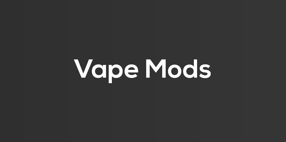 Vape Mods