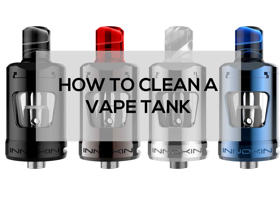 How to Clean a Vape Tank