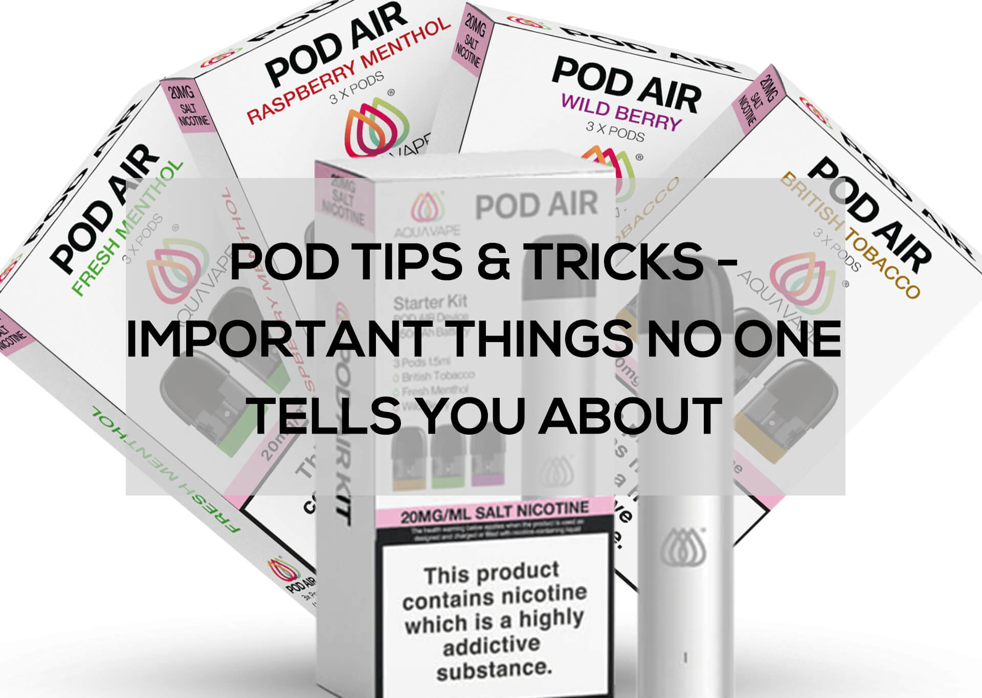 Pod Tips & Tricks: Important Things No One Tells You about | Aquavape Pod Tips & Tricks: Important Things No One Tells You about | Aquavape
