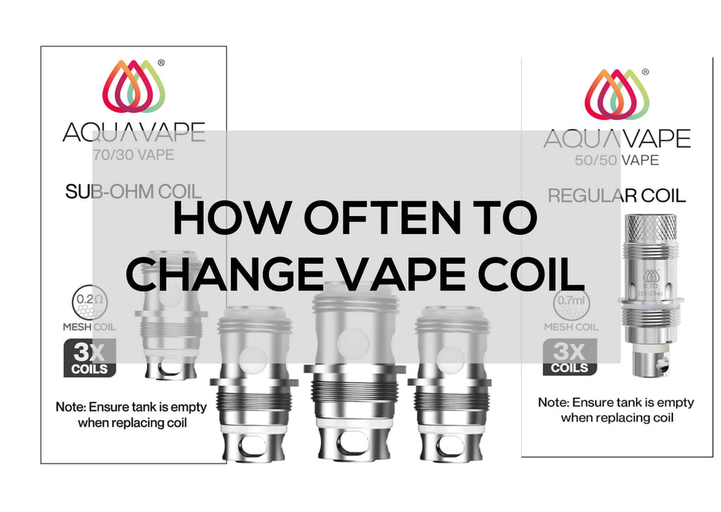 How Often to Change Vape Coil | Aquavape Vaping Guides