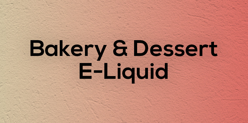 Bakery & Desserts E-Liquid