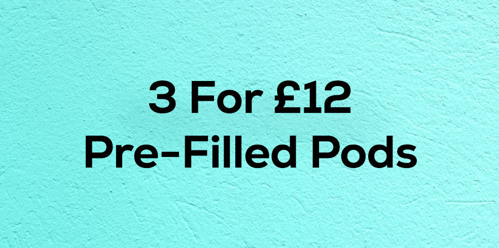 3 For £12 Pre-filled Pods