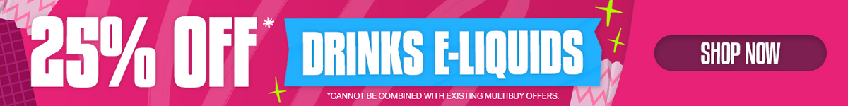 25% Off Drinks E-Liquids